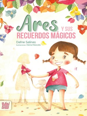 cover image of Ares y sus recuerdos mágicos